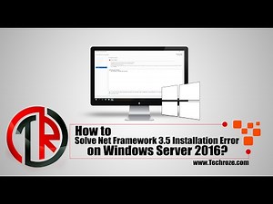 How to Solve Net Framework Installation Error in Windows Server 2016?