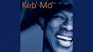 Keb' Mo' - Slow Down