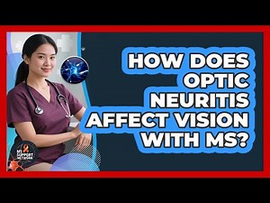 How Does Optic Neuritis Affect Vision with MS?