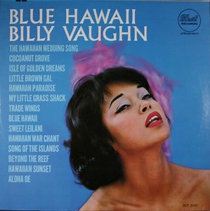 Billy Vaughn And His Orchestra - Blue Hawaii