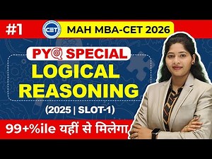 MAH MBA CET 2026 | Day 1 | Logical Reasoning PYQ | By Shatakshi Mam