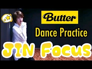 【BTS JIN】Butter Dance Practice ☆ JIN Focus ☆