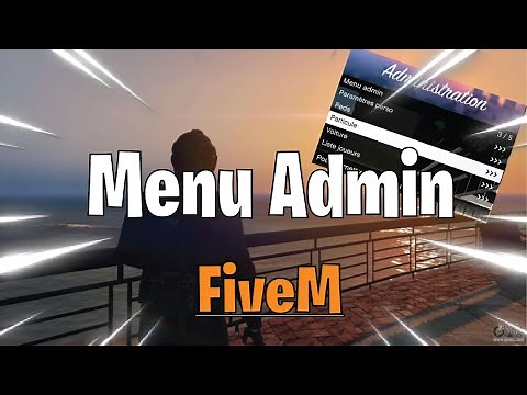 Comment mettre un menu admin FiveM