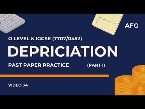 Depreciation Past Paper Questions Part 1 | O-Levels & IGCSE Accounting (0452/7707)