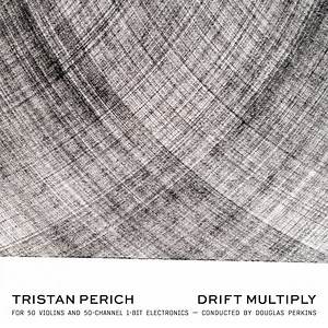 Tristan Perich - Drift Multiply