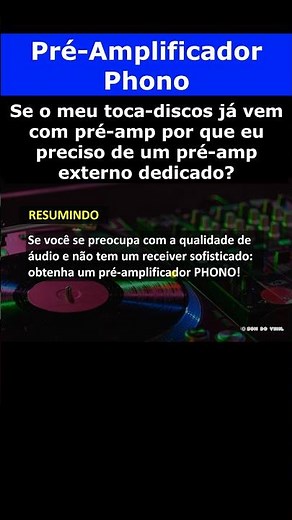 Pré-Amplificador Phono: Meu toca-discos já tem, preciso de outro? #tocadiscos #discodevinil #preamp