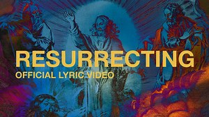 Resurrecting | Official Lyric Video | Elevation Worship Chords - Chordify