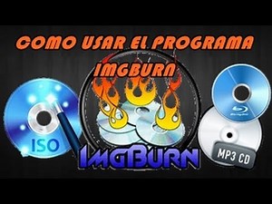 Como usar el programa ImgBurn