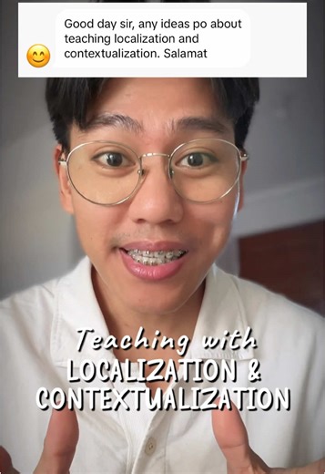 Effective Teaching Strategies: Localization and Contextualization