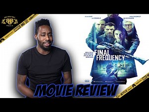Final Frequency - Movie Review (2021) | Lou Ferrigno Jr, Kirby Bliss Blanton