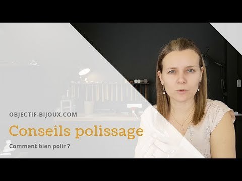 Comment faire un bon polissage ? - Conseils (8/30)