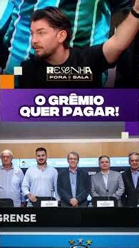 O Grêmio quer pagar.