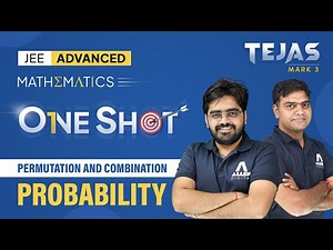 JEE Advanced 2024 One Shot | Mathematics | Permutation Combination & Probability All Concept