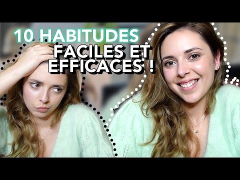 10 HABITUDES SIMPLES pour une BONNE HYGIÈNE DE VIE