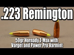 223 Rem - 50gr Hornady Z-Max/V-Max with Varget & PP Varmint