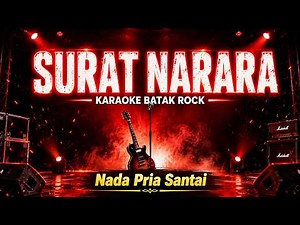 Surat Narara Nada Pria Rock | Karaoke Batak Jack Marpaung | Versi Terbaru