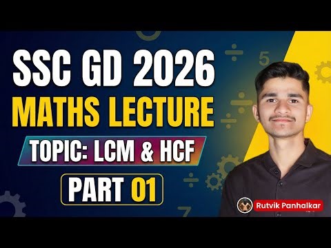 LCM & HCF Part - 1 | SSC GD 2026 Rutvik Panhalkar is live