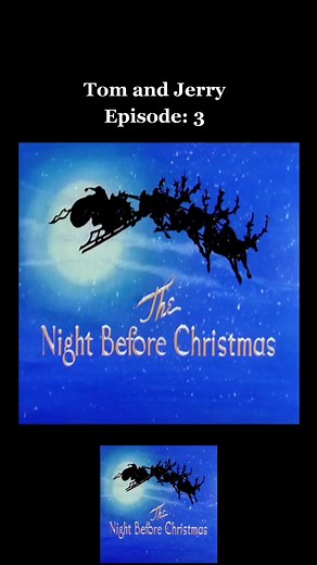 Tom and Jerry: The Night Before Christmas Episode 3
