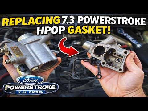 7.3 Powerstroke Valley Full of Oil, WATCH THIS! - HPOP Gasket Leak FIX!