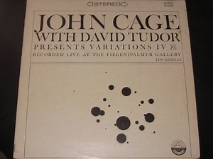 John Cage With David Tudor - Variations IV