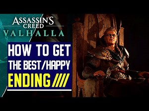 How to get the Best/Happy Ending - Assassin's Creed Valhalla