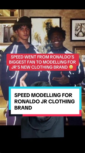 Speed Models for Ronaldo Jr.'s New Clothing Line