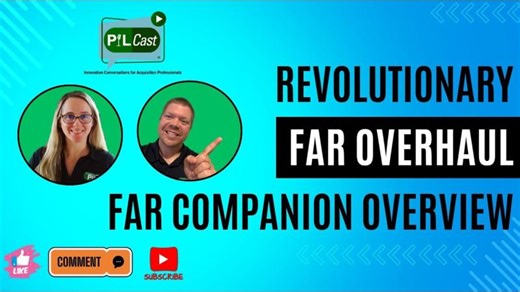 PILCast Episode # 81 – The Revolutionary FAR Overhaul (RFO) - FAR Companion Overview
