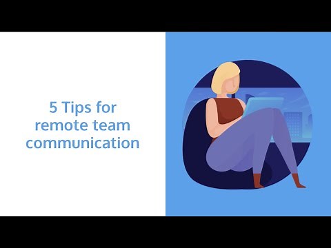 5 Tips for Remote Team Communication [EXPERT TIPS]