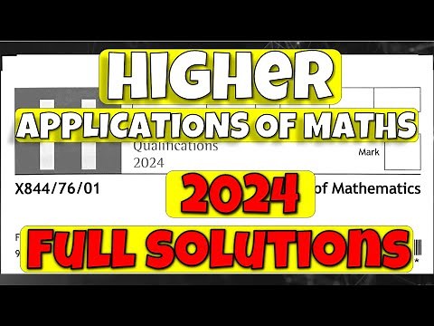 Higher Applications Of Maths 2024 - Full Solutions!