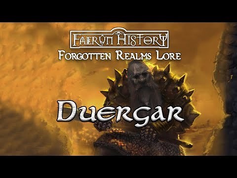 The History of Duergar - Forgotten Realms Lore