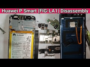 Huawei P smart ( FIG-LA1 ) Disassembly