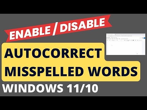 Enable or Disable Autocorrect Misspelled Words on Windows 11 / 10
