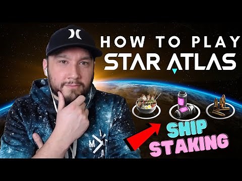 How To Play STAR ATLAS - Ship Staking and Resources (SCORE)