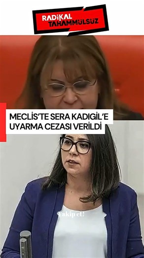 TBMM'de Sera Kadıgil'e uyarma cezası verildi!… | ARŞİV