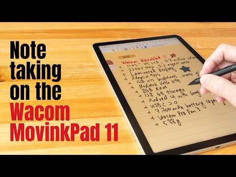 Note taking on the Wacom MovinkPad 11