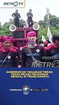 Gubernur DKI Tegaskan Tindak Tegas Pelaku Pelecehan Seksual di Transjakarta #shorts