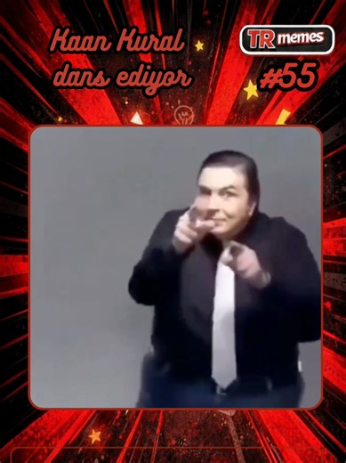 55. Kaan Kural dans ediyor #TRmemes