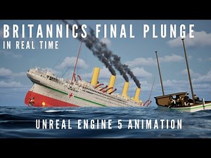 HMHS Britannic's Final Moments - Unreal Engine 5 Animation