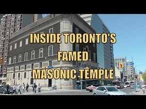 Inside Toronto's Famed Masonic Temple