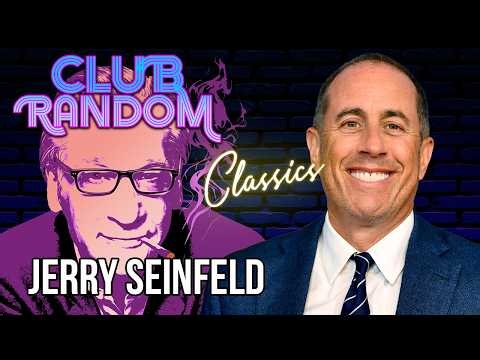 Jerry Seinfeld | Club Random Classics with Bill Maher