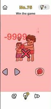 brain out level 75 win the game solution walkthrough