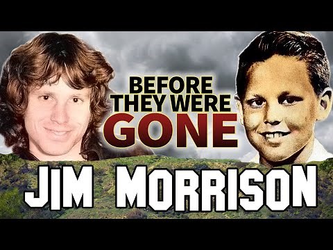 JIM MORRISON - Before They Were Gone - BIOGRAPHY The Doors