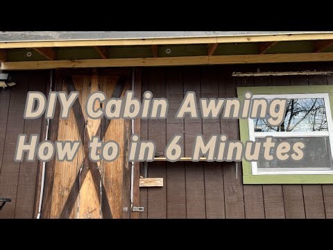 Easy DIY Cabin Awning | How to in 6 Minutes | Metal Roof Install w/ Simple Instructions |