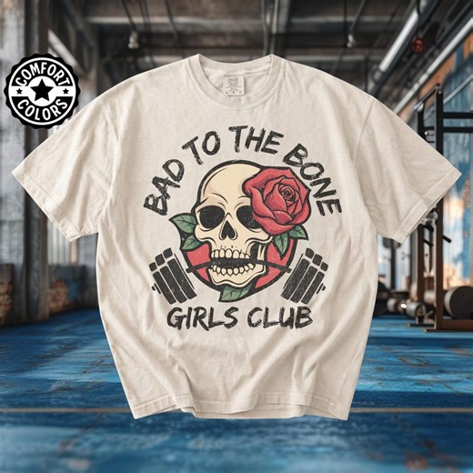 Comfort Colors® Gym Clothes, Bad to the Bone Skull T-shirt, Girls Club Fitness Tee - Etsy Australia