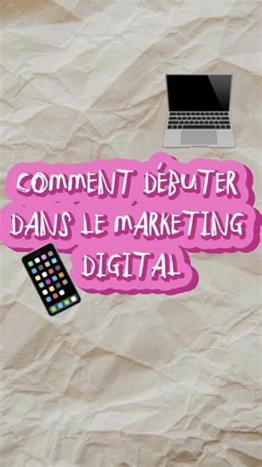 Tu veux commencer le marketing digital mais tu ne sais pas par où commencer ? Reste sur la vidéo je vais t'expliquer ✨💻 #marketingdigital #fypシ゚ #formation #libertefinanciere