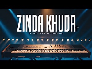 How to Use Zinda Khuda Style on Yamaha Keyboard | Hindi Christian Song Tutorial | Victor Benjamin