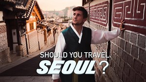 Exploring South Korea - 30 things to do and know about Seoul