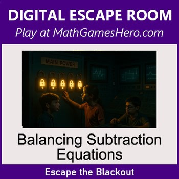 Balancing Subtraction Equations | Digital Math Escape Room Game