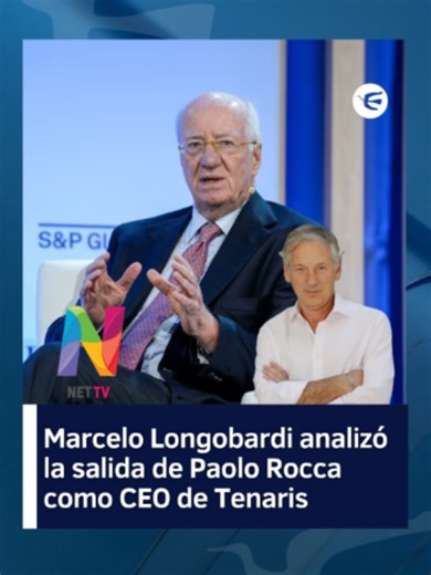 👨‍💼 Marcelo Longobardi analizó la salida de Paolo Rocca como CEO de Tenaris, empresa de Techint. 📺 Mirá