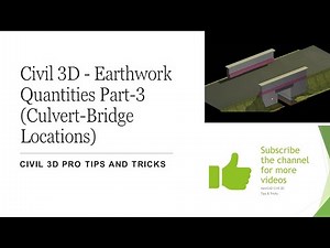 Civil 3D - Earthwork Quantities Part-3 Culvert Bridge Locations